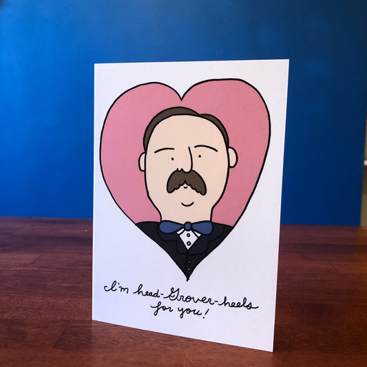 Grover Cleveland Presidents' Day/ Valentine's Day Greeting Card (5" x 7", with envelope)