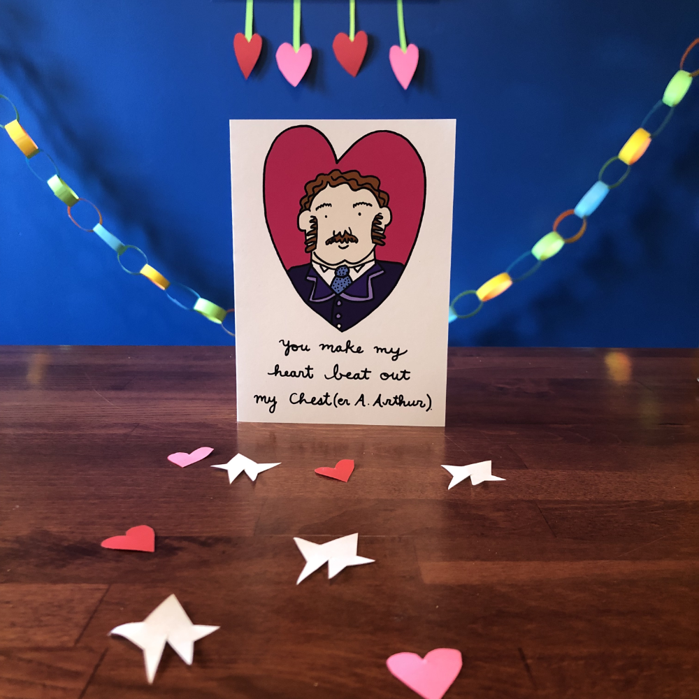 Chester A. Arthur Presidents' Day/ Valentine's Day Greeting Card (5" x 7", with envelope)
