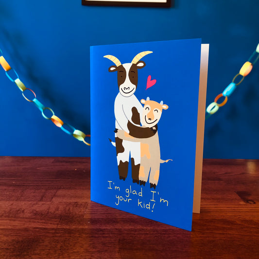 I'm Glad I'm Your Kid Greeting Card (5" x 7", with envelope)