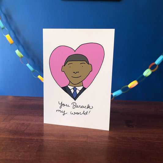 Barack Obama Presidents' Day/ Valentine's Day Greeting Card (5" x 7", with envelope)