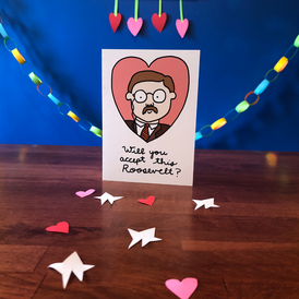 Teddy Roosevelt Presidents' Day/ Valentine's Day Greeting Card (5" x 7", with envelope)