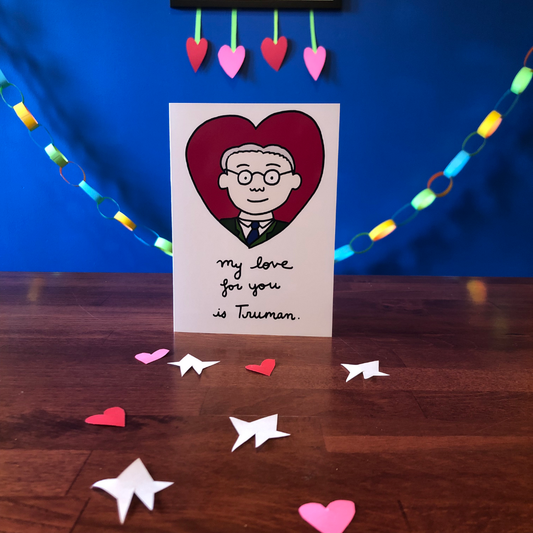 Harry S. Truman Presidents' Day/ Valentine's Day Greeting Card (5" x 7", with envelope)