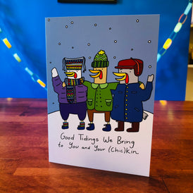 Good Tidings We Bring to You and Your (Chic)kin Christmas and Holiday Greeting Card (5" x 7", with envelope)