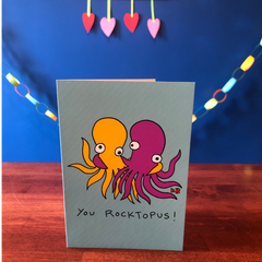 You Rocktopus Greeting Card (5" x 7", with envelope)